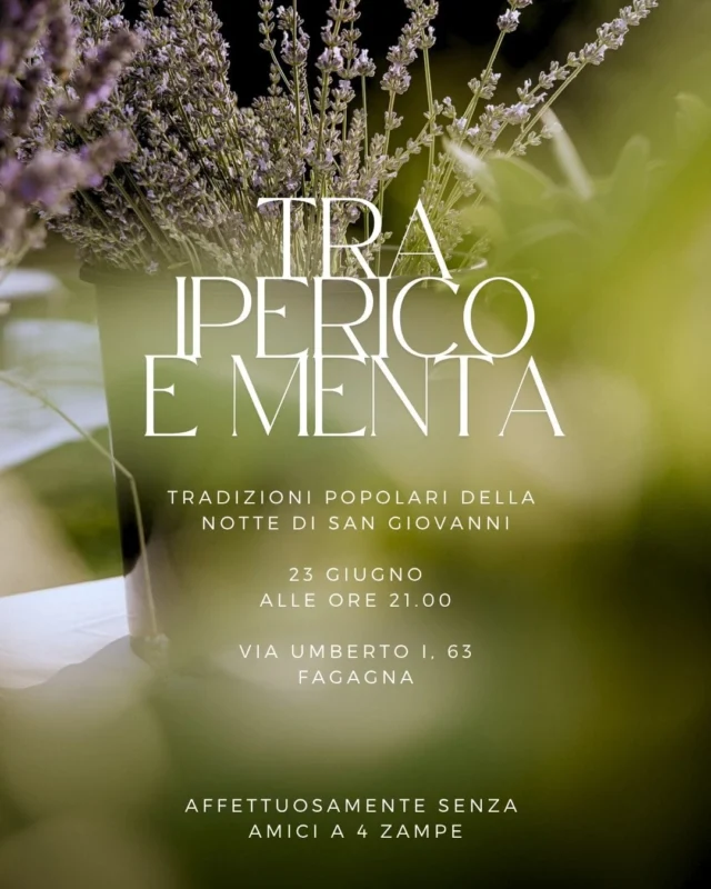 🌼🌿TRA IPERICO E MENTA🌿🌼
Tradizioni popolari dellla notte di San Giovanni

📆 23/06/2025
⏰ ore 21:00
📍 Casa Asquini - Via Umberto I, 63 - Fagagna

In occasione della Notte di San Giovanni, il 23 giugno 2025 alle ore 21:00, ritorna a Fagagna l'evento "Tra Iperico e Menta"🌿, un appuntamento speciale dedicato alla riscoperta delle tradizioni popolari legate a questa notte magica e ricca di simboli.✨
L'incontro sarà un'occasione per immergersi nei saperi antichi e nei riti della tradizione, attraverso racconti, interventi tematici e attività esperienziali pensate per tutte le età. Saranno protagonisti erbe spontanee, leggende, usanze legate al solstizio d'estate e alla raccolta della pianta tradizionalmente associata a questa notte.🌖
Un evento suggestivo, pensato per celebrare insieme la cultura popolare in un'atmosfera unica, tra profumi di menta, luci soffuse e momenti di condivisione.✨

Si chiede cortesemente di non portare i propri amici a quattro zampe.

#NotteSanGiovanni #solstiziodestate #nottemagica