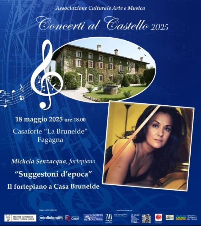 🎼CONCERTO A CASA BRUNELDE🎼

@la_brunelde vi aspetta per l'edizione di "Concerti al Castello" del 2025.
Michela Senzacqua suonerà il fortepiano in "Suggestioni d'epoca".

📅 Domenica 18 maggio
⏰ ore 18:00
📍 Casaforte La Brunelde - Fagagna

Concerto al frontepiano Samisch di fine '700 con Michela Senzacqua, musiche di Mozart, Bach, Scarlatti, Burgmüller, Schubert, Chopin. Il concerto si svolgerà nella Sala Magna, per poi concludere la serata con un vin d'honneur.

Ingresso con offerta all'Associazione Arte e Musica
Prenotazione obbligatoria: info@labrunelde.it

#musica | #concerto