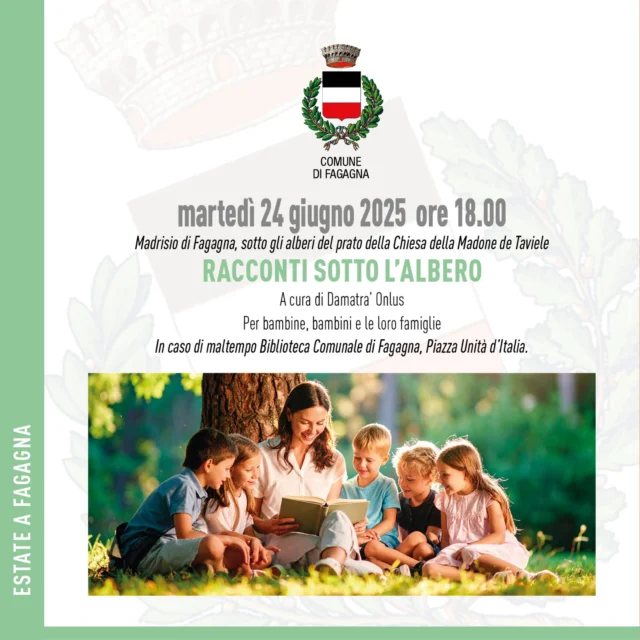 🌳📖RACCONTI SOTTO L'ALBERO📖🌳

📅 martedì 24 giugno 
⏰ ore 18:00
📍 Chiesa di Madone de Taviele - Madrisio di Fagagna (UD) 

L'evento è realizzato da Damatrà Onlus ed è dedicato ai giovani lettori e alle loro famiglie. In caso di pioggia l'evento si terrà presso la Biblioteca Comunale di Fagagna in Piazza Unità d'Italia .