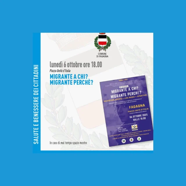 👥MIGRANTE A CHI? MIGRANTE PERCHÉ?

📅 lunedì 6 ottobre
⏰ ore 18:00
📍 Piazza Unità d'Italia

Organizzato da Oikos ETS, per conoscere, sensibilizzare ed evitare la radicalizzazione che il fenomeno della migrazione può comportare (in caso di maltempo l'evento si svolgerà nella sala mostre vicino la piazza).