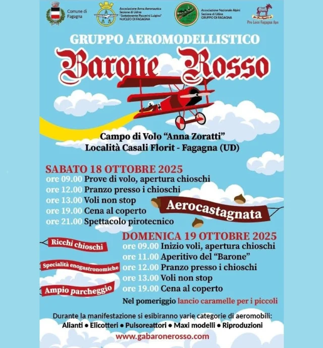 ✈️ 🌰AEREOCASTAGNATA🌰✈️
Esibizione in cielo e sapori autunnali 

📆 sabato 18 ottobre e domenica 19 ottobre 
⏰ dalle 9:00 fino alle 21:00
📍 Campo di Volo "Anna Zoratti" - Casali Florit - Fagagna 

Due giornate all'insegna del volo e dell'adrenalina! 
Tra alianti, elicotteri, maxi modelli, il cielo si riempirà di emozioni e spettacoli. 
Non mancheranno momenti di divertimento per i piú piccoli con il lancio delle caramelle. Un evento imperdibile ricco di divertimento e magia e le immancabili castagne.

Per info: www.gabaronerosso.com