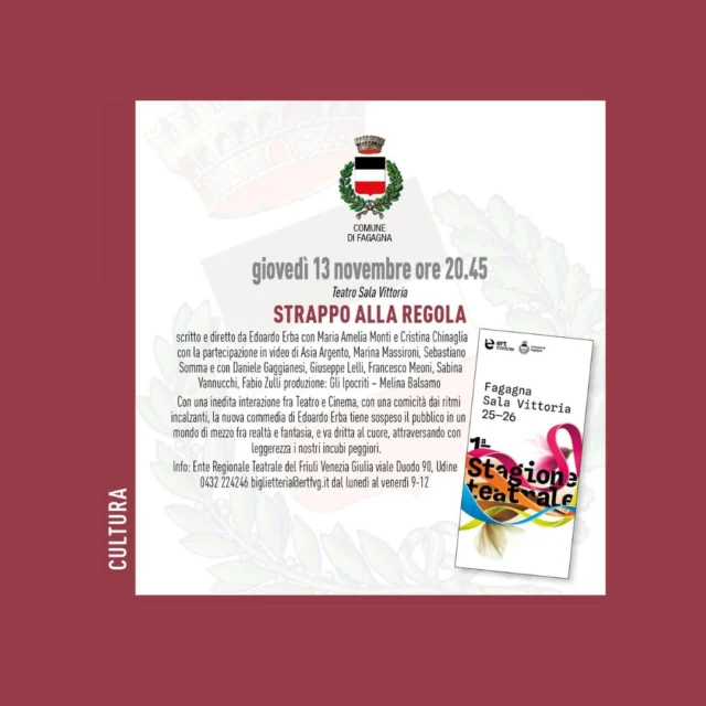 🙅STRAPPO ALLA REGOLA🙅‍♂

📅 giovedì 13 novembre
⏰ ore 20:45
📍 Teatro Sala Vittoria

Commedia che tiene il pubblico sospeso tra realtà e fantasia, attraversando con leggerezza anche i nostri peggiori incubi.

Per ulteriori informazioni: https://comunicacity.net/fagagna/ - https://www.comune.fagagna.ud.it/