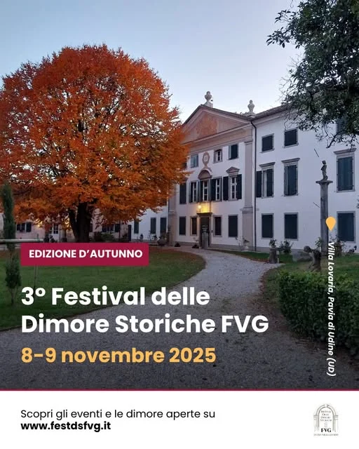 🏰 3° Festival delle Dimore Storiche FVG
🍂 Edizione d'autunno

📅 Sabato 8 e domenica 9 novembre 2025
📍 Casa Asquini, Fagagna

A Fagagna, protetta da antiche mura di pietra, vi aspetta una casa ricca di storia con un meraviglioso giardino… Casa Asquini apre le sue porte per il 3^ @festdsfvg.

Sabato 8 e domenica 9 novembre, le visite iniziano alle 10.00, alle 11.00 e alle 12.00, durante la mattinata. Alle 14.00, alle 15.00 e alle 16.00 nel pomeriggio. Per prenotarvi scrivete la vostra richiesta all’indirizzo mail: zambramail@gmail.com indicando il vostro nome, il numero di persone, il giorno e l’orario d’ingresso desiderato.

Per visitare la dimora si richiede l’adesione a una raccolta fondi (minimo €10 a persona, gratuita per minorenni accompagnati, soci ADSI, titolari di Disability Card e giornalisti accreditati), che servirà a sostenere i progetti di valorizzazione turistica del patrimonio culturale privato di ADSI FVG. È vietato fotografare all’interno della casa; gli animali non sono ammessi.

Maggiori informazioni sul sito della manifestazione👉🏻https://www.festdsfvg.it/