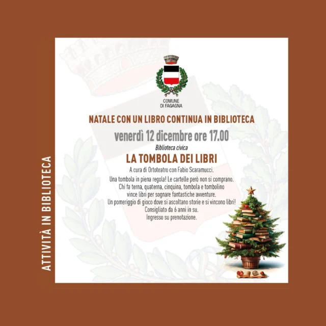 🎲LA TOMBOLA DEI LIBRI📚
Natale con un libro continua in biblioteca

📅 venerdì 12 dicembre
⏰ ore 17:00
📍 Biblioteca civica

Un pomeriggio di gioco dove si ascoltano storie e si vincono libri.

Consigliato dai 6 anni su con ingresso su prenotazione.

Per info e prenotazioni: biblioteca@comune.fagagna.ud.it oppure 0432 812 147