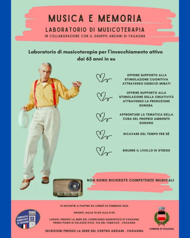 🎶MUSICA E MEMORIA🧠
Laboratorio di musicoterapia in collaborazione con il gruppo anziani di Fagagna

10 incontri di musicoterapia per l'invecchiamento attivo dai 65 anni in su.

📅 da lunedì 2 febbraio
⏰ dalle 10:00 alle 11:00
📍 Palazzo Pico, Via del Tabacco - Fagagna (Sede del complesso bandistico di Fagagna al primo piano)

Per la partecipazione al laboratorio è necessario iscriversi presso la sede del centro anziani di Fagagna (via Diaz, 2).
‼️Le iscrizioni saranno aperte nella giornata di venerdì 30 gennaio dalle 10:00 alle 12:00. Sarà inoltre richiesto un pagamento di 10€ in sostegno dell'associazione‼️
