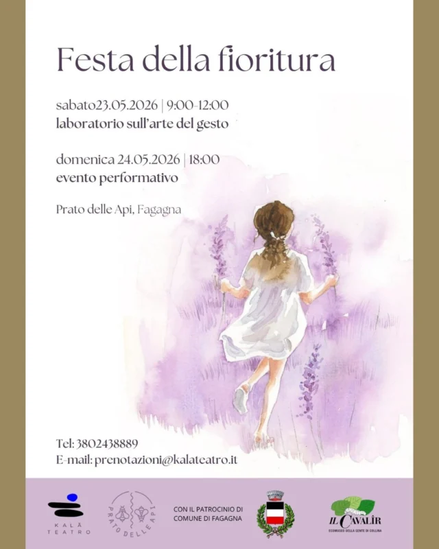 🎆 FESTA DELLA FIORITURA🌸
Scuola del futuro antico

Laboratorio artistico ed evento performativo aperto a ragazzi, ragazze e adulti: due giornate di creazione, incontro e sperimentazione immersi nel campo di lavanda dell’azienda agricola Prato delle Api.

📅 sabato 23 e domenica 24 maggio
⏰ orario variano in base alla giornata
📍 Prato delle Api, via Tampognac - Villalta di Fagagna

🍃 Laboratorio sull’arte del gesto 🍃
📅 Sabato 23 maggio
⏰ dalle 09:00 alle 12:00

Con la coreografa e danzatrice Luana Pignato si esplorerà come il corpo può dare vita ad un gesto rituale e chiamare a sé forze che vengono da lontano. 
La cantante e musicista Chiara Spizzo accompagnerà il percorso attraverso il lavoro sulla voce e sul canto corale, esplorando il potere del suono condiviso come strumento di connessione, ascolto reciproco e presenza. 
Insieme si costruirà un’azione collettiva che prenderà forma e si compirà durante l’evento performativo della giornata successiva.
______________

🎼 Evento performativo 🩰
📅 domenica 24 maggio 
⏰ ore 18:00

Un rito collettivo dove la musica, la danza, la potenza della parola poetica porteranno a fioritura quanto appreso nel laboratorio.
______________

Partecipazione su prenotazione:
+39 380 2438889 o inviando una mail a prenotazioni@kalateatro.it

Partecipazione al laboratorio: 20 €
Partecipazione all’ evento: 10 € (gratuito per chi partecipa al laboratorio)

Per info: info@kalateatro.it