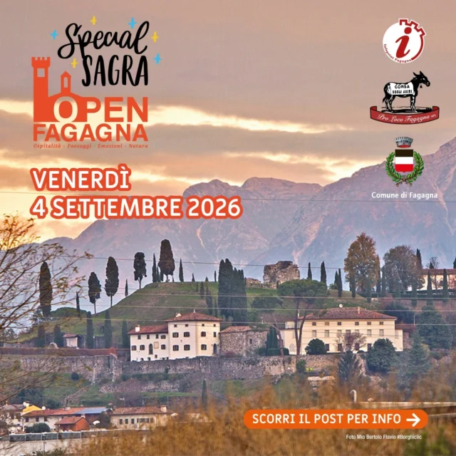 ✨ Open Fagagna - Special Sagra 2026 ✨

Venerdì 4 settembre torna il format marchio dell’Ufficio Turistico di Fagagna, in una nuova veste per i Festeggiamenti Settembrini: cammineremo insieme alla scoperta di luoghi e curiosità del nostro territorio al tramonto!

🚶‍♂️Per questa edizione vi proponiamo un percorso inedito e, a conclusione della passeggiata, i partecipanti avranno la possibilità di cenare a sagra.

📍 Il ritrovo sarà alle ore 18:00 in P.zza Unità d’Italia, mentre la partenza è prevista per le ore 18:30.

💶 Costo 10€ a persona, comprensivi di accompagnamento turistico e piatto a scelta della sagra (bevande e goulash di asino esclusi).

⛈️ In caso di maltempo la passeggiata non avrà luogo.
ℹ I posti sono limitati con prenotazione obbligatoria.

Scriveteci via e-mail entro giovedì 3 settembre ore 18:30 a 📧 ufficioturistico@prolocofagagna.it. oppure venite in ufficio nei nostri orari di apertura 👉 https://turismo.prolocofagagna.it/news/136-corsa-degli-asini-orari-apertura-ufficio-turistico

Vi aspettiamo per una bella passeggiata in nostra compagnia!

Pro Loco Fagagna | Fagagna Cultura | Palio Dei Borghi - Fagagna | CollinareFvg | I Borghi più belli d'Italia in Friuli Venezia Giulia 

#fagagnaturismo #prolocofagagna #openfagagna #borghibellifvg #turismofvg #fvgcollinare
