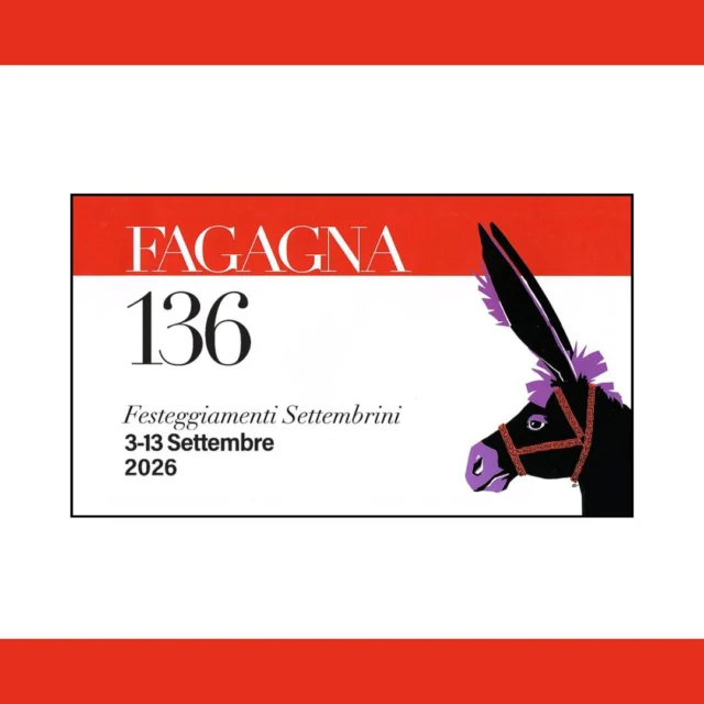 🫏 FESTEGGIAMENTI SETTEMBRINI 🍾
136° edizione dei festeggiamenti di Fagagna

📅 dal 4 al 6 e dall'11 al 13 settembre 
⏰ vari orari
📍 Fagagna
__________

📅 venerdì 4 

⏰ 18:30 - Open Fagagna - Passeggiata panoramica (Su prenotazione. Per info: ufficioturistico@prolocofagagna.it)
⏰ 20:00 - Presentazione squadre sportive del Comune di Fagagna
⏰ 21:00 - PIERPAOLO FOTI in concerto. Pre & After Show Manuel Rizzo DJ

📅 sabato 5 

⏰ 18:30 - 20° anniversario del gemellaggio dei Comuni di Fagagna e Murau
⏰ 21:00 - 80 CHE SPETTACOLO live band. A seguire DJ set

📅 domenica 6 

⏰ 09:00 - Cianfrusaglie e carabattole. Mercatino dei bambini. Fiera Mercato dell’hobbistica e dell’artigianato (Per info: animatoriparrocchialifagagna@gmail.com)
⏰ 15:30 - Esibizione COMPLESSO BANDISTICO DI FAGAGNA
⏰ 16:30 - 136° CORSA DEGLI ASINI. 48° Trofeo Bouvard Italia (Prenotazioni e prevendita Corsa degli Asini: prenotazioni@prolocofagagna.it)
⏰ 21:00 - GIANCARLO E I SANTAMONICA. Orchestra spettacolo
__________

📅 venerdì 11

⏰ 21:00 - FAGAGNA ROCK NIGHT. Biker Sisters of Rock
A seguire DJ ELL’N’ROCK, ambassador ufficiale di Radio Easy Rock

📅 sabato 12 

⏰ 17:30 - 7° tappa Trofeo Friuli. Gara competitiva Fidal organizzata da ASD GMGS Aquile Friulane
⏰ 21:00 - 25° Sfilata MODA SOTTO LE STELLE con l’intrattenimento di Catine (In caso di pioggia la sfilata si terrà presso Sala Vittoria)
A seguire WAITING FOR THE PALIO con DJ Philip Low e Paolo Innocenzi

📅 domenica 13

⏰ 09:00 - 1° Memorial Stefano Chiarvesio. Esposizione e tour Alfa Club Majano e Club “Mezzo Mille” di Udine (Per info: 320 347 9548)
⏰ 15:00 - 46° PALIO DEI BORGHI (Per info: ufficioturistico@prolocofagagna.it)
⏰ 19:30 - GROOVY BAND live
⏰ 21:00 - ELENA CAMMARONE. Orchestra spettacolo
__________

DA VISITARE:
Museo della Vita Contadina www.museocjasecocel.it 
Oasi dei Quadris di Fagagna www.oasidellecicogne.it 

Sala esposizione Palazzo Comunale:
Mostra ricami e merletti - Gruppo Missionario
Pesca di beneficenza - Gruppi Parrocchiali
__________

Per scaricare il programma: https://www.prolocofagagna.it/wp-content/uploads/2026/08/Festeggiamenti-Settembrini-136-Programma-2026.pdf